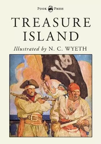 Treasure Island - Illustrated by N. C. Wyeth cover