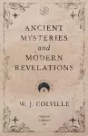 Ancient Mysteries and Modern Revelations cover