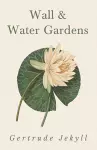 Wall and Water Gardens cover