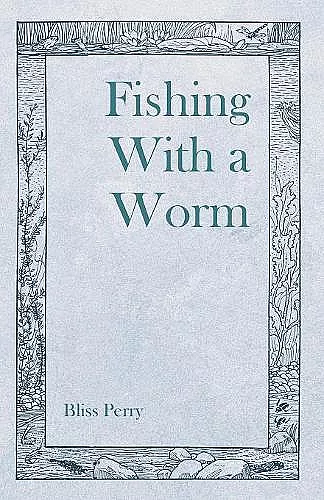 Fishing With a Worm cover