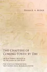 The Chapters of Coming Forth by Day or The Theban Recension of the Book of the Dead - The Egyptian Hieroglyphic Text Edited from Numerous Papyrus cover