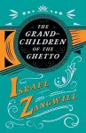 The Grandchildren of the Ghetto cover