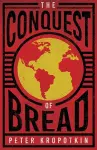 The Conquest of Bread cover
