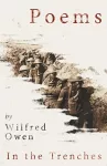 Poems by Wilfred Owen - In the Trenches cover