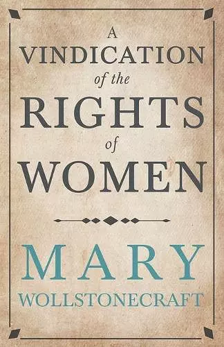 A Vindication of the Rights of Woman cover