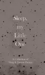 Sleep, My Little One - A Collection of Sleep & Dream Poems cover