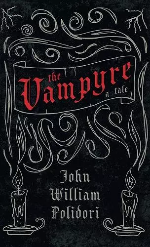 Vampyre - A Tale (Fantasy and Horror Classics) cover