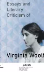 Lectures, Essays and Literary Criticism of Virginia Woolf cover