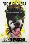 From Cholera to Ebola cover