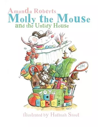 Molly the Mouse and the Untidy House cover