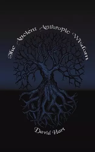 The Ancient Anthropic Wisdom cover