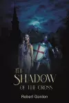 The Shadow of the Cross cover