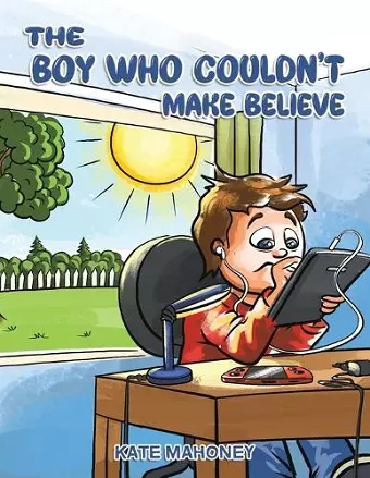 The Boy Who Couldn't Make Believe cover