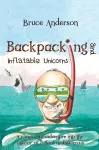 Backpacking and Inflatable Unicorns cover