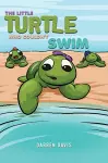 The Little Turtle Who Couldn't Swim cover