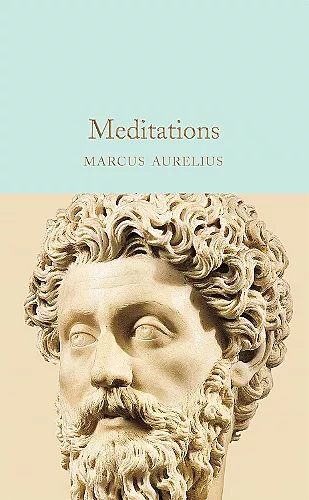 Meditations, Marcus Aurelius (Hardback)