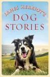 James Herriot's Dog Stories cover