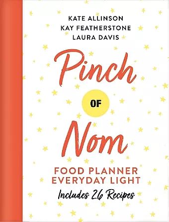 Pinch of Nom Food Planner: Everyday Light cover