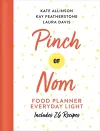 Pinch of Nom Food Planner: Everyday Light cover