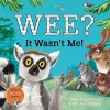 Wee? It Wasn't Me! cover