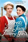 Secrets of the Jam Factory Girls cover