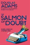 The Salmon of Doubt cover