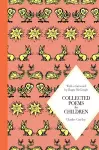 Collected Poems for Children: Macmillan Classics Edition cover