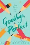 Goodbye, Perfect cover