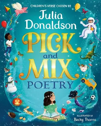 Pick and Mix Poetry: Children's verse chosen by Julia Donaldson cover