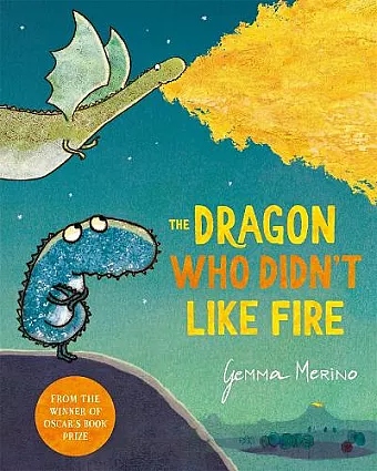 The Dragon Who Didn't Like Fire cover