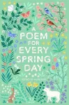 A Poem for Every Spring Day cover