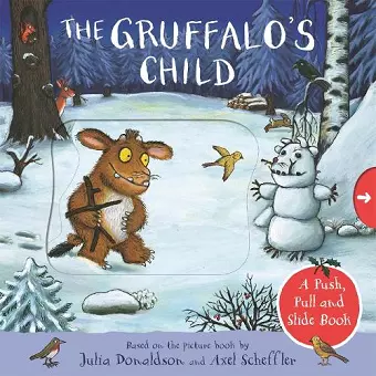 The Gruffalo's Child: A Push, Pull and Slide Book cover
