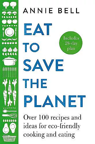 Eat to Save the Planet cover