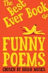 The Best Ever Book of Funny Poems cover