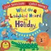 What the Ladybird Heard on Holiday cover