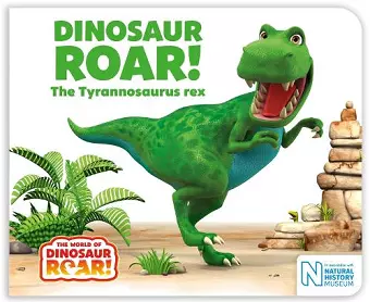 Dinosaur Roar! The Tyrannosaurus rex cover