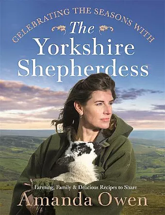 Celebrating the Seasons with the Yorkshire Shepherdess cover