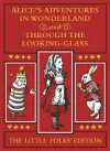 Alice's Adventures in Wonderland and Through the Looking-Glass: The Little Folks Edition cover