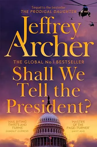 Shall We Tell the President? cover