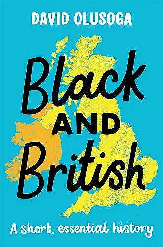 Black and British: A short, essential history cover
