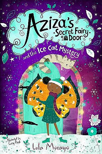 Aziza's Secret Fairy Door and the Ice Cat Mystery cover