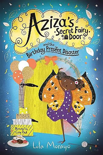 Aziza's Secret Fairy Door and the Birthday Present Disaster cover