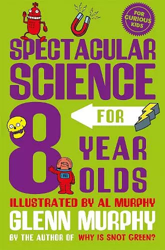 Spectacular Science for 8 Year Olds cover