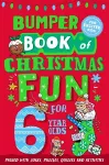 Bumper Book of Christmas Fun for 6 Year Olds cover