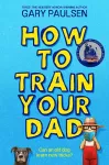 How to Train Your Dad cover