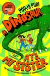 A Dinosaur Ate My Sister cover