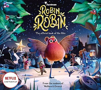 Robin Robin: The Official Book of the Film cover