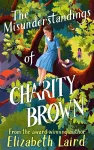 The Misunderstandings of Charity Brown cover