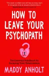 How to Leave Your Psychopath cover
