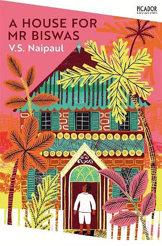 The Mimic Men by V. S. Naipaul - Pan Macmillan